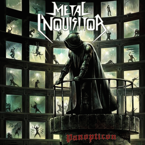 Metal Inquisitor : Panopticon